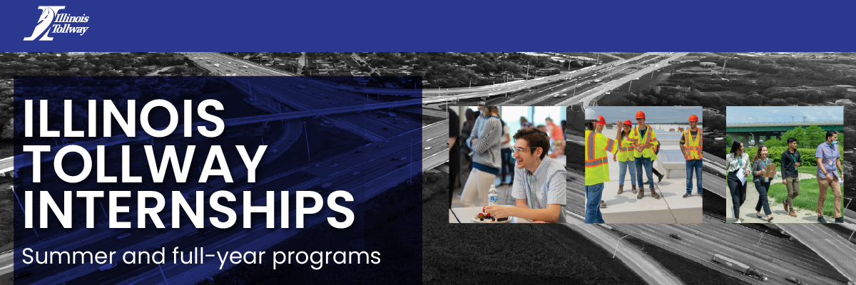 Illinois Tollway Internships Offer Hands-On Experience for College Students and Recent Grads